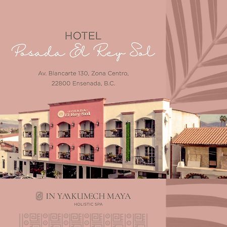 Hotel Posada El Rey Sol Ensenada Buitenkant foto